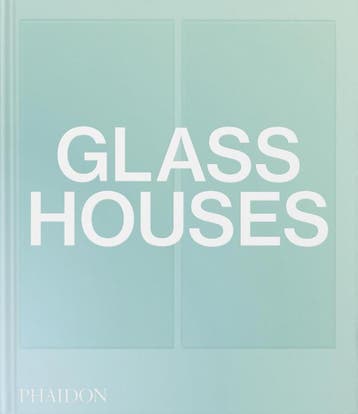 Glass Houses | Phaidon Editors; Andrew Heid | Nieuw, Ophalen of Verzenden, Nieuw, Phaidon Editors; Andrew Heid