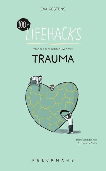 9789462348431 100+ Lifehacks voor een eenvoudiger leven m..., Boeken, Verzenden, Nieuw, Eva Kestens