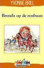 BRENDA OP DE RENBAAN 9789026107009 Yvonne Brill, Verzenden, Gelezen, Yvonne Brill