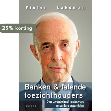 Banken & falende toezichthouders - Pieter Lakeman, Verzenden, Gelezen, Pieter Lakeman