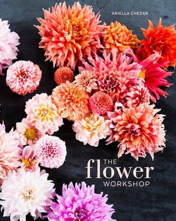 9781607747659 The Flower Workshop Ariella Chezar, Verzenden, Nieuw, Ariella Chezar