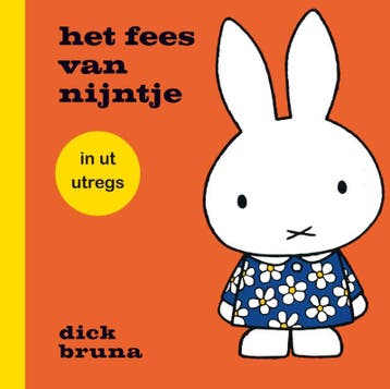 Het fees van nijntje in ut utregs / Nijntje - Dick Bruna, Verzenden, Gelezen, Dick Bruna