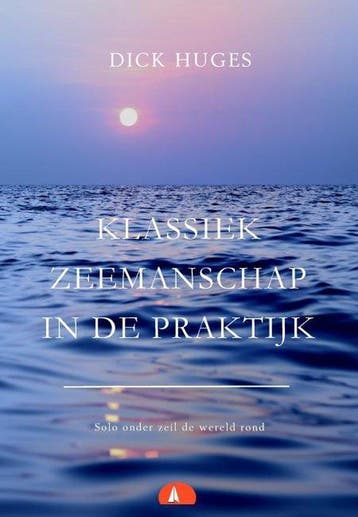 Klassiek Zeemanschap in de praktijk - Dick Huges, Verzenden, Gelezen, Dick Huges