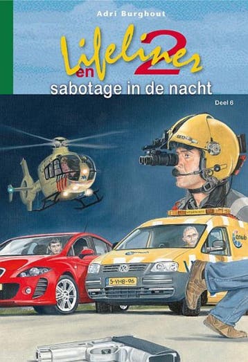 Sabotage in de nacht / Lifeliner 2 / 6 9789033630118, Verzenden, Gelezen, Adri Burghout