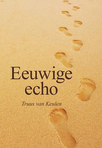 Eeuwige Echo | Truus Keulen | Nieuw, Boeken, Ophalen of Verzenden, Nieuw, Truus Keulen