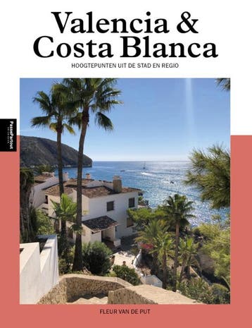 Valencia & Costa Blanca Noord | Fleur Put | Nieuw, Ophalen of Verzenden, Nieuw, Fleur Put