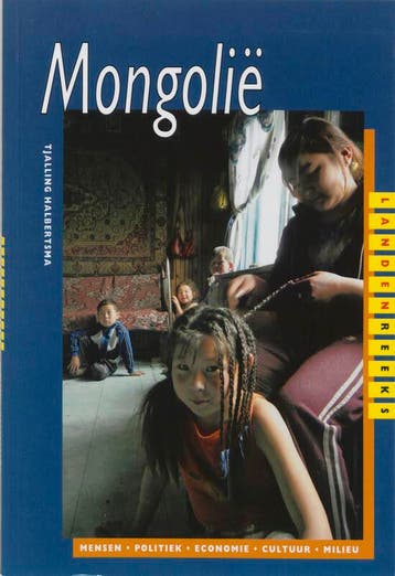 Mongolië / Landenreeks - Tjalling Halbertsma 9789068324181, Verzenden, Zo goed als nieuw, Tjalling Halbertsma