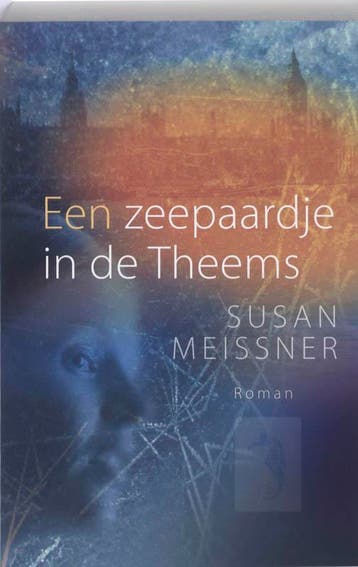 Een zeepaardje in de Theems - S. Meissner 9789051943450, Verzenden, Zo goed als nieuw, S. Meissner