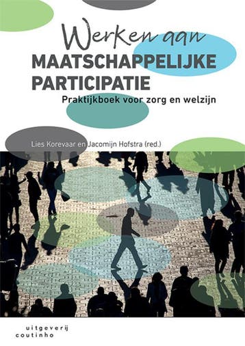 Werken aan maatschappelijke participatie 9789046907931, Boeken, Verzenden, Zo goed als nieuw