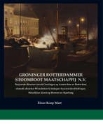 Groninger Rotterdammer Stoomboot Maatschappij NV /, Verzenden, Gelezen, Rinze Koop Mast