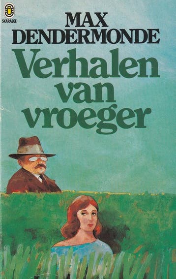 Verhalen van vroeger 9789060712474 M. Dendermonde, Verzenden, Gelezen, M. Dendermonde