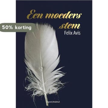 Een moeders stem - Felix Avis 9789491737855, Verzenden, Zo goed als nieuw, Felix Avis