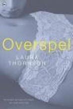 Overspel 9789044341188 Lawrence Thornton, Verzenden, Gelezen, Lawrence Thornton