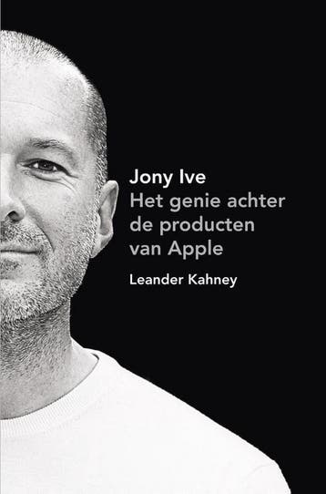 Jony Ive - Leander Kahney 9789400503601, Verzenden, Gelezen, Leander Kahney