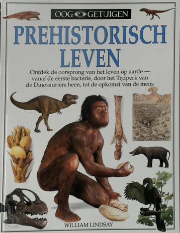 Boek Ooggetuigen-prehistorisch leven 9789002196676, Boeken, Verzenden, Zo goed als nieuw