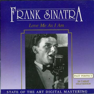 cd - Frank Sinatra - Love Me As I Am, Verzenden, Zo goed als nieuw