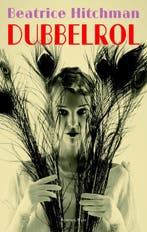 Dubbelrol 9789047203742 Beatrice Hitchman, Verzenden, Zo goed als nieuw, Beatrice Hitchman