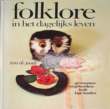 Folklore in het dagelyks leven - de, Boeken, Verzenden, Gelezen