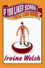 If You Liked School, YouLl Love Work, Ophalen of Verzenden, Nieuw