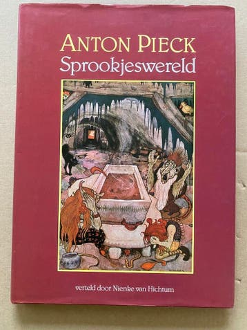 Anton Pieck - Sprookjeswereld - Fantasie ten top - Hardcover, Boeken, Verzenden, Nieuw