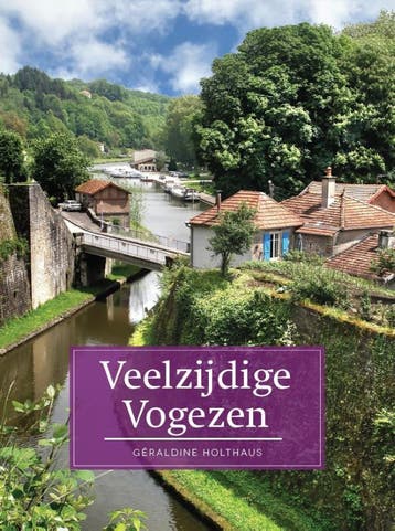 Veelzijdige Vogezen / PassePartout reisgidsen 9789492500649, Verzenden, Zo goed als nieuw, Géraldine Holthaus