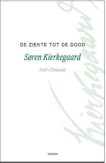De Ziekte Tot De Dood | Søren Kierkegaard | Nieuw, Boeken, Ophalen of Verzenden, Nieuw, Søren Kierkegaard