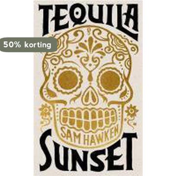 Tequila Sunset - Sam Hawken 9781846688539, Verzenden, Gelezen, Sam Hawken