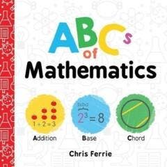ABCs of Mathematics / Baby University - Chris Ferrie, Verzenden, Gelezen, Chris Ferrie