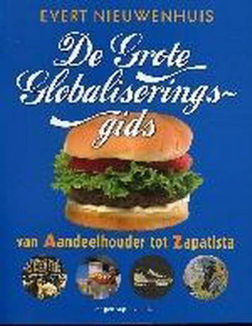 Grote globaliseringsgids. Van aande - Erik Nieuwenhuis, Verzenden, Gelezen, Erik Nieuwenhuis