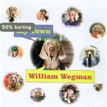 My Town - William Wegman 9780786804108, Verzenden, Zo goed als nieuw, William Wegman