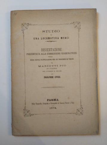 Pio Mariotti - Studio di una locomotiva merci. Dissertazione