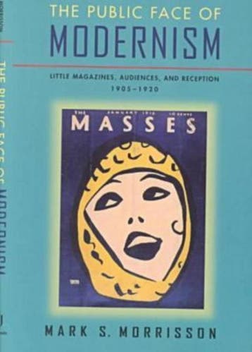 The Public Face of Modernism 9780299169244 Mark Morrisson, Verzenden, Gelezen, Mark Morrisson