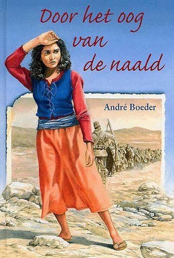 DOOR HET OOG VAN DE NAALD - André Boeder 9789033117633, Verzenden, Gelezen, André Boeder