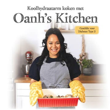 Koolhydraatarm Koken Met OanhS Kitchen | Oanh Ha Thi Ngoc, Ophalen of Verzenden, Nieuw, Oanh Ha Thi Ngoc
