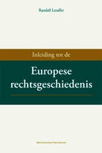 Inleiding tot de Europese rechtsgeschiedenis 9789058679802, Boeken, Zo goed als nieuw