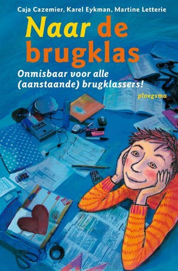 Naar de brugklas - Caja Cazemier 9789021615752, Verzenden, Gelezen, Caja Cazemier