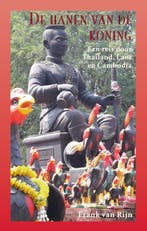 De hanen van de koning 9789038925714 Frank van Rijn, Verzenden, Gelezen, Frank van Rijn