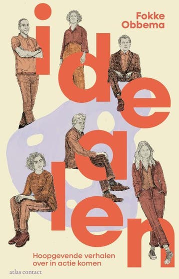 Idealen | Fokke Obbema, Boeken, Ophalen of Verzenden, Zo goed als nieuw, Fokke Obbema