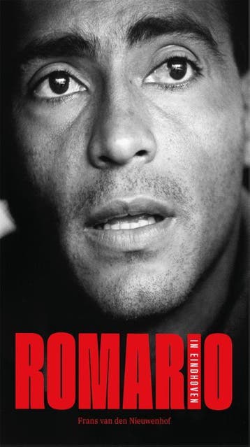 Romario in Eindhoven - Frans van den Nieuwenhof, Verzenden, Gelezen, Frans van den Nieuwenhof