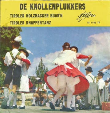 Single - De Knollenplukkers - Tiroler Holzhacker Buabn / Ti, Verzenden, Nieuw in verpakking