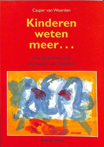 KINDEREN WETEN MEER - C. van Woerden 9789023918615, Verzenden, Gelezen, C. van Woerden
