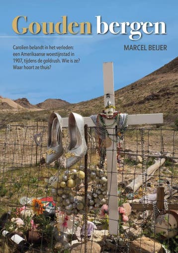 Gouden bergen - Marcel Beijer 9789083025698, Verzenden, Gelezen, Marcel Beijer