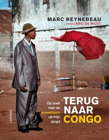 Terug naar Congo - Marc Reynebeau 9789020992953, Boeken, Verzenden, Gelezen, Marc Reynebeau