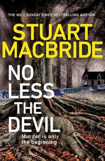 No Less The Devil - Stuart MacBride 9781787634909, Verzenden, Zo goed als nieuw, Stuart MacBride
