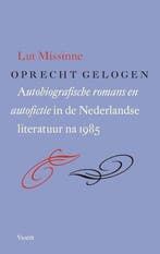 9789460041518 Oprecht gelogen | Tweedehands, Boeken, Verzenden, Zo goed als nieuw, Lut Missinne