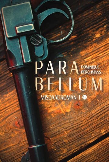 Parabellum - Dominique Berghmans 9789464504583, Verzenden, Zo goed als nieuw, Dominique Berghmans