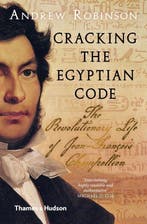 Cracking the Egyptian Code 9780500294178 Andrew Robinson, Verzenden, Gelezen, Andrew Robinson