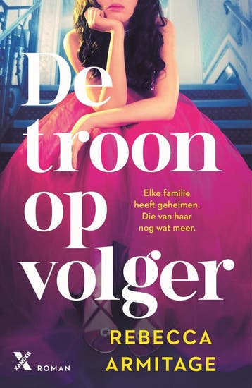 De troonopvolger - Rebecca Armitage 9789401626187, Verzenden, Zo goed als nieuw, Rebecca Armitage