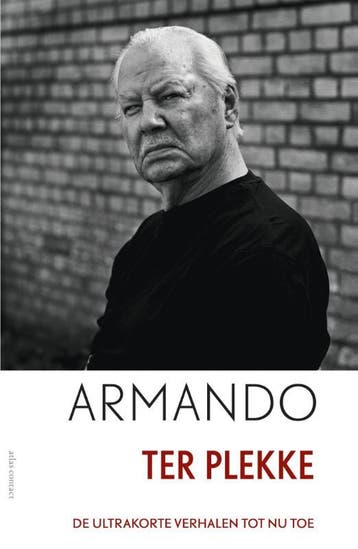 Ter plekke - Armando 9789025444198, Verzenden, Gelezen, Armando
