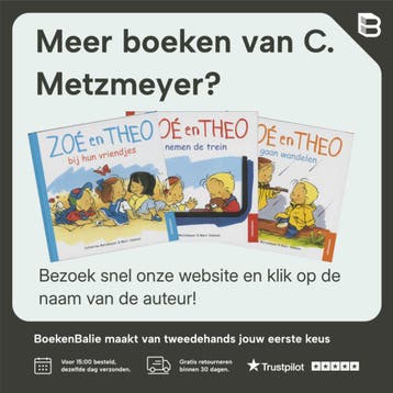 Zoe en Theo op de boerderij / Zoe en Theo 9789030308614, Verzenden, Zo goed als nieuw, C. Metzmeyer